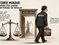 Febrie Mundur: Antara Etika Jabatan dan Praduga Tak Bersalah