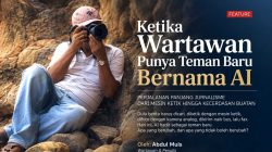 Ketika Wartawan Punya Teman Baru Bernama AI
