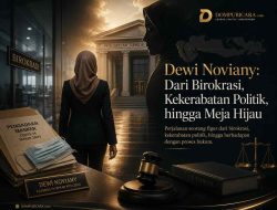 Dewi Noviany: Dari Birokrasi, Kekerabatan Politik, hingga Meja Hijau