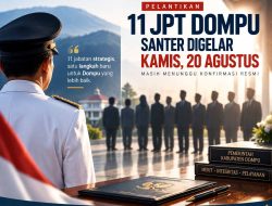 Pelantikan 11 JPT Dompu Santer Digelar Kamis 20 Agustus